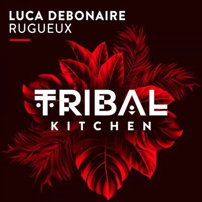 Rugueux (Radio Edit) 專輯 Rhonda/Christopher Nox/Luca Debonaire