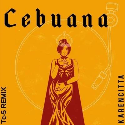 Cebuana (Tc-5 Club Remix) 專輯 Tc-5/Alexandra