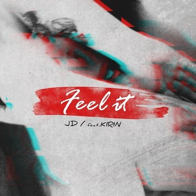 Feel It (Feat. 기린) 專輯 JD