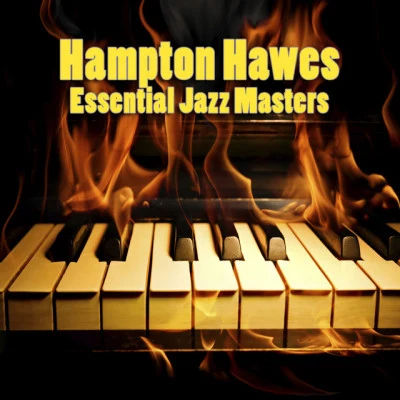 Hampton Hawes Essential Jazz Masters