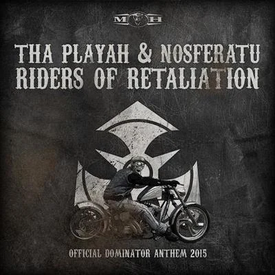 Riders of Retaliation 專輯 Tha Playah