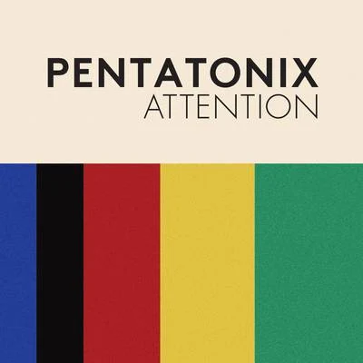 Attention 专辑 Pentatonix