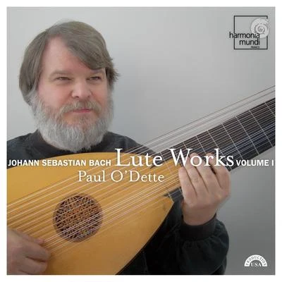 Bach: Lute Works, Vol. I 專輯 Paul ODette