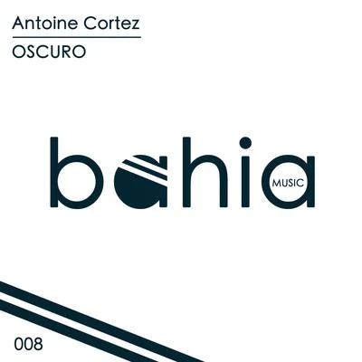 Oscuro 專輯 Bartouze/Antoine Cortez