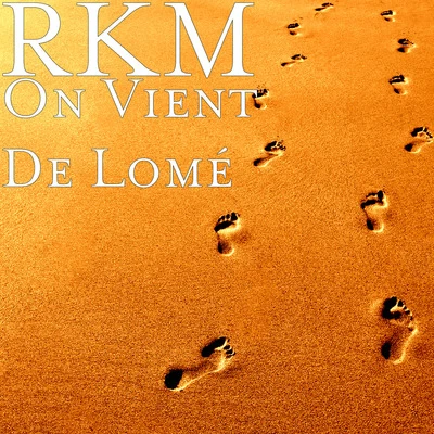 On vient de lomé 专辑 Bromar/RKM