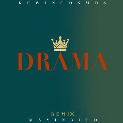 Drama (Bachata Remix) 專輯 Kewin Cosmos