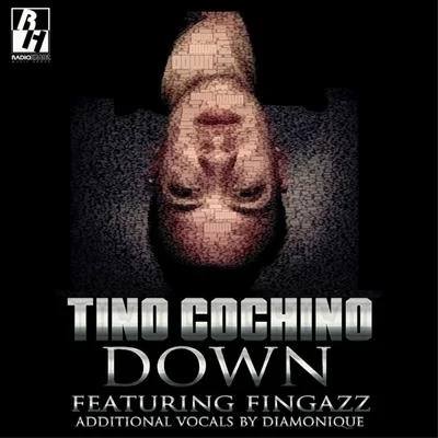 Down (feat. Fingazz) 專輯 Tino Cochino