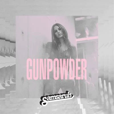 Gunpowder 專輯 FØRD/FORD MISKIN/Samsaruh