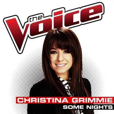 Some Nights (The Voice Performance) 专辑 Christina Grimmie