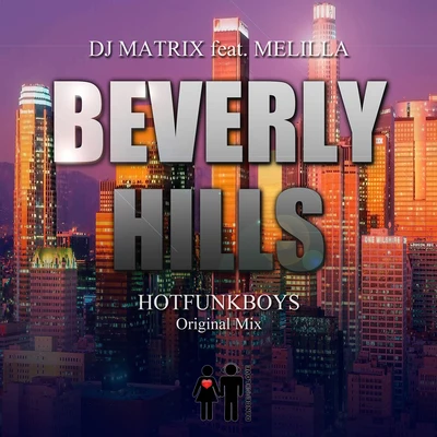 Beverly Hills 專輯 DJ Matrix/Marco Mazzoli/Enzuccio/Matt Joe