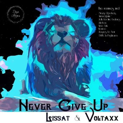 Lissat & Voltaxx Never Give Up