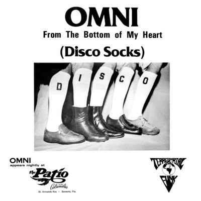 From the Bottom Of My Heart (Disco Socks)Sarasota (Que Bueno Esta) 专辑 OMNI