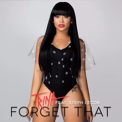 Forget That 專輯 Trina/Trick Daddy