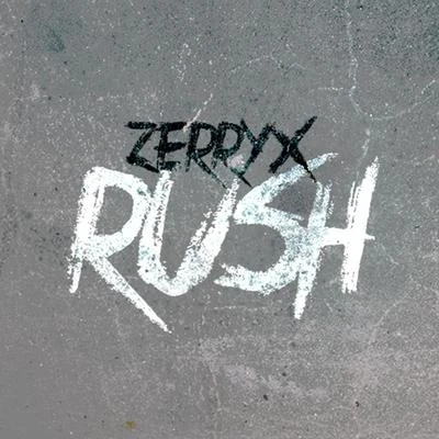 Rush 專輯 BVSSIC/Zerryx