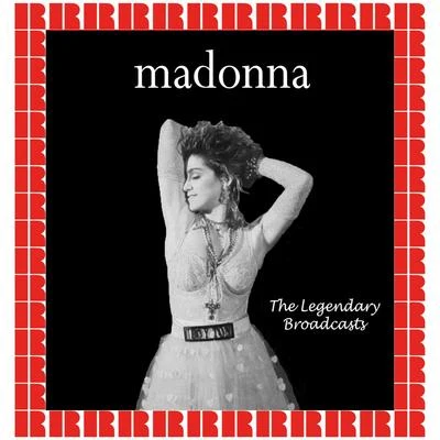 The Legendary Broadcasts 专辑 Madonna