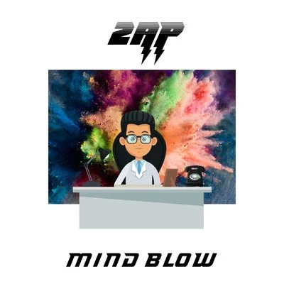 Mind Blow 專輯 ZAP