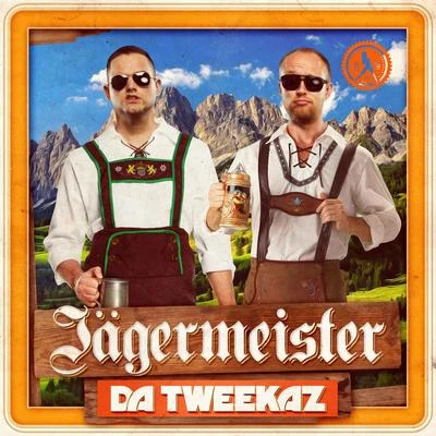 Jägermeister 專輯 Da Tweekaz/Sound Rush