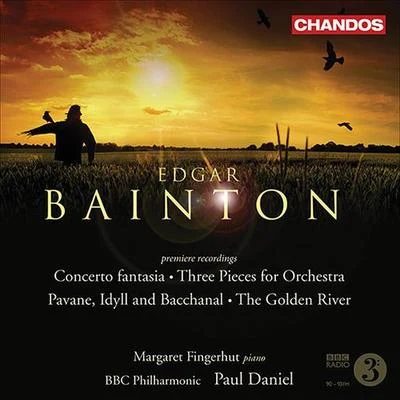 BAINTON, E.L.: Concerto fantasia3 PiecesPavane, Idyll and BacchanalThe Golden River (BBC Philharmonic, Daniel) 專輯 Marie-Nicole Lemieux/Orchestre national Bordeaux Aquitaine/Paul Daniel