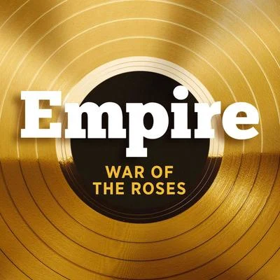 War of the Roses (feat. Jim Beanz) 專輯 Empire Cast