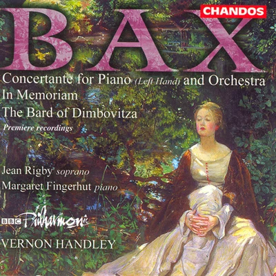 BAX: In MemoriamConcertante for Piano Left HandThe Bard of the Dimbovitza 專輯 David Owen Norris/Jean Rigby/Louise Williams