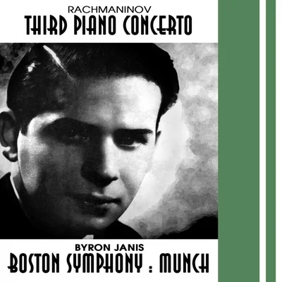 Rachmaninov: Third Piano Concerto 專輯 Byron Janis