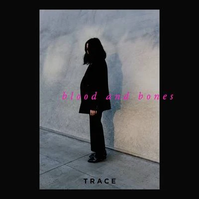 Blood and Bones 專輯 Battle/Trace/Frank/HAND/Daly