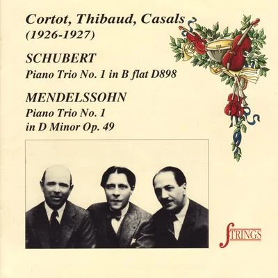 Schubert & Mendelssohn: Piano Trios 專輯 Alfred Cortot