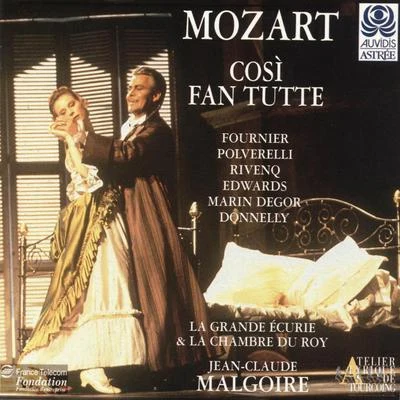 Mozart: Così fan tutte 专辑 La Grande Écurie et la Chambre du Roy/Jean-Claude Malgoire