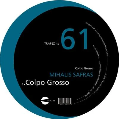 Mihalis Safras Colpo Grosso