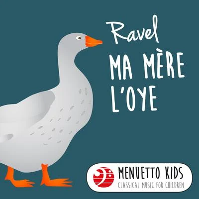 Ravel: Ma mère lOye (Menuetto Kids - Classical Music for Children) 專輯 Minnesota Orchestra/Brron Janis/Sergei Rachmaninoff/Antal Doráti