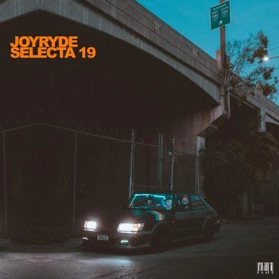 SELECTA 19 專輯 Joyryde