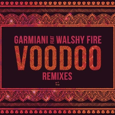 GarmianiAxwell Λ IngrossoSwedish House MafiaLeagloC Voodoo (feat. Walshy Fire) (Extended Remix)