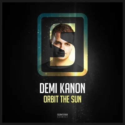 Orbit the Sun 專輯 Demi Kanon/Kronos/Adrenalize/RVAGE/Retrospect