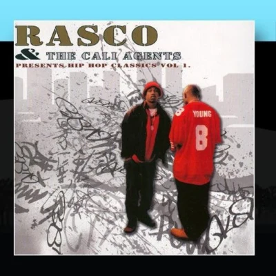 Presents Hip-Hop Classics, Vol. 1 專輯 Rasco