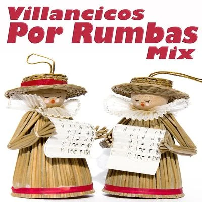 Los RumberosJafu Villancicos por Rumbas Mix