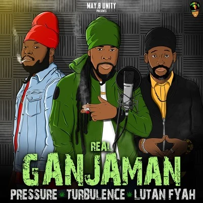 Real Ganjaman 專輯 Tom Prior/Pressure/Popcaan/Dre Island/Chronixx