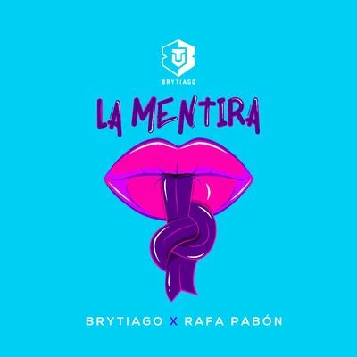 La Mentira 專輯 Rafa Pabon/Sech/Myke Towers/Cazzu/Brytiago