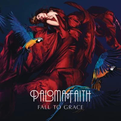 Fall To Grace 專輯 Paloma Faith/Amerie/The Jacksons/Ciara/Passion Pit