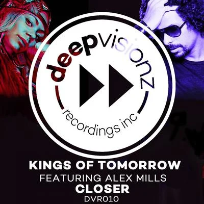 Closer[Sandy Rivera&#x27;s Classic Mix] 专辑 Densaid/Kings of Tomorrow