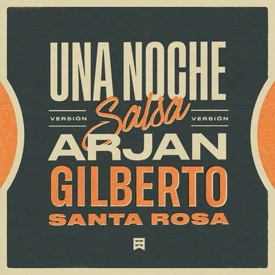 Una Noche (Versión Salsa) 專輯 Gilberto Santa Rosa/Orquesta Magia Caribeña Federico Junior