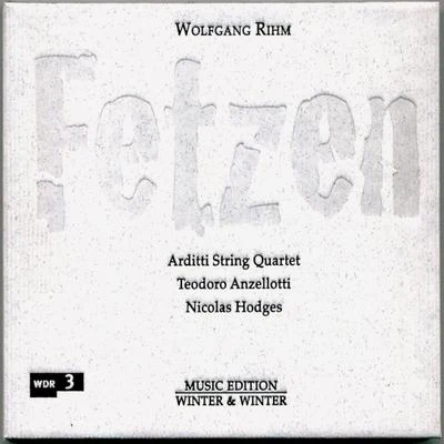 Arditti String Quartet Fetzen