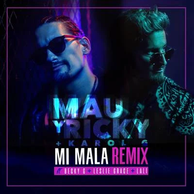 Mi Mala (Remix) 專輯 Mau y Ricky