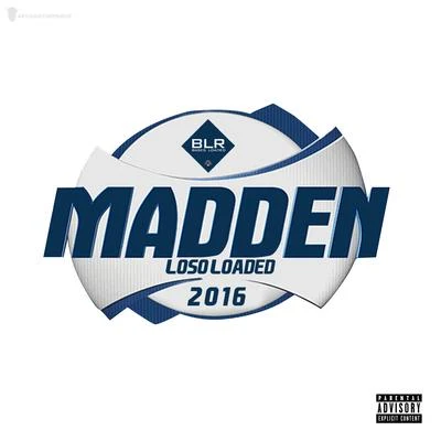 Madden - Single 專輯 Fbg Casino/Rennix/Chuckee/Nykobandz/Loso Loaded