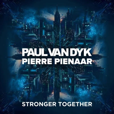 Stronger Together 專輯 Paul van Dyk