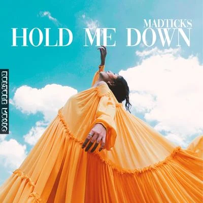 Hold Me Down 专辑 MADTICKS/DJ Wout/Armando