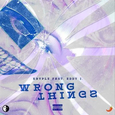 Wrong Things 專輯 Kryple/Lil Windex