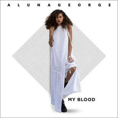 My Blood 專輯 AlunaGeorge/King Henry/Sonny Fodera