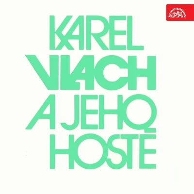 Karel Vlach se svým orchestremKamil Hala Karel Vlach A Jeho Hosté