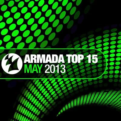 Armada Top 15 - May 2013 專輯 Gabriel