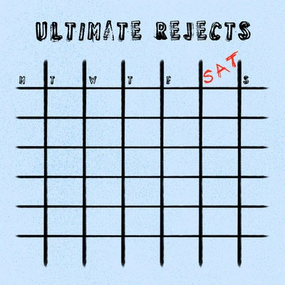 Saturday 專輯 Ultimate Rejects